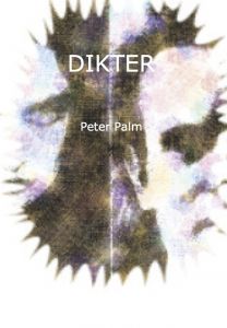 Dikter av Peter Palm