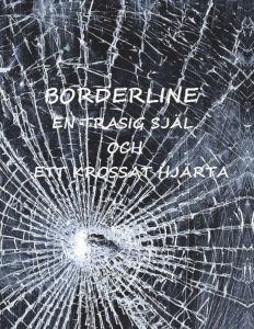 Borderline - En trasig själ av Jeanette Svensson