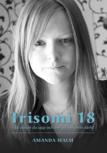 Trisomi 18 - Så vände du upp och ner på hela min värld av Amanda Malm