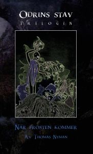 När frosten kommer av Thomas Nyman
