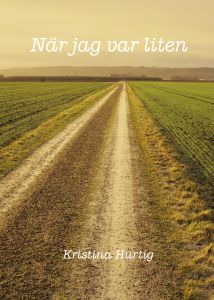 När jag var liten av Kristina Hurtig