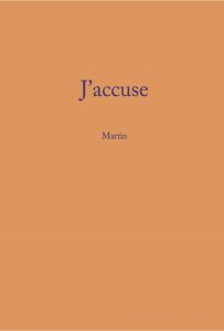 J‘accuse av Martin