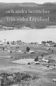 Vitmyssekarl‘n och andra berättelser från södra Lappland av Sven Renman