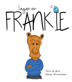Sagan om Frankie av Adam Gisselman