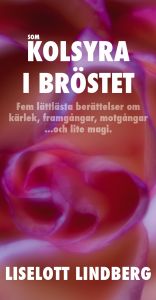 Som Kolsyra av Liselott Lindberg