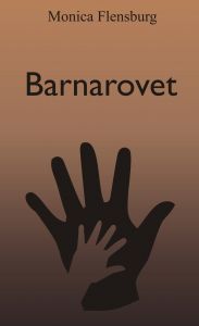 Barnarovet av Monica Flensburg