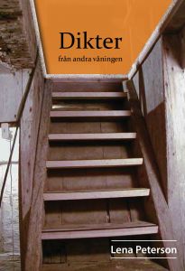Dikter från andra våningen av Lena Peterson