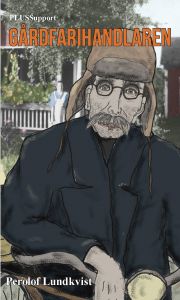 Gårdfarihandlaren - en berättelse av Perolof Lundkvist