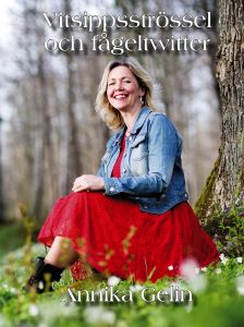 Vitsippsströssel och fågeltwitter av Annika Gelin
