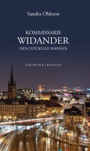Kommissarie Widander den olycklige mannen av Sandra  Ohlsson