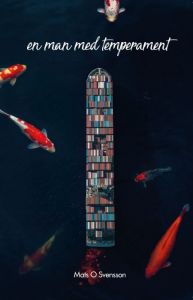 En man med temperament av Mats Svensson