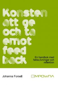 Konsten att ge och ta emot feedback. av Johanna Forsell