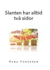Slanten har alltid två sidor, del 1 och 2