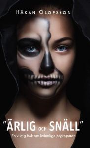 Ärlig och snäll av Håkan Olofsson