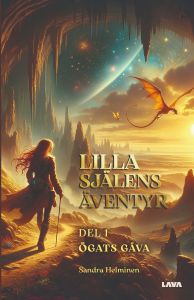 Lilla själens äventyr : Ögats gåva