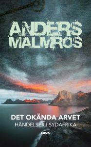 Det okända arvet. Händelser i Sydafrika