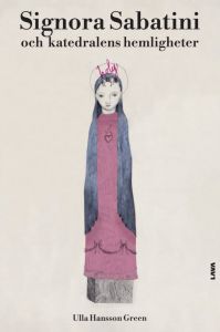  Signora Sabatini och katedralens hemligheter