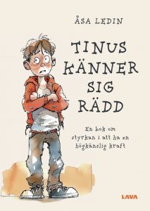 Tinus känner sig rädd - en bok om att ha en högkänslig kraft