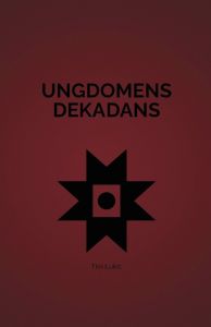 Ungdomens Dekadans