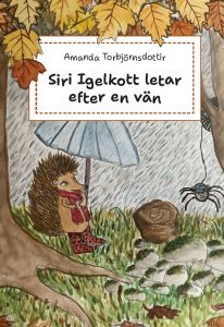 Siri Igelkott letar efter en vän