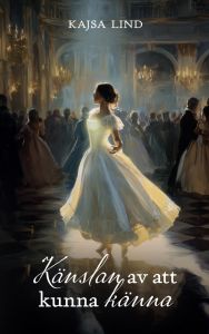 Känslan av att kunna känna