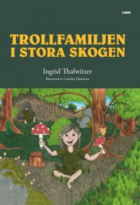 Trollfamiljen i Stora skogen