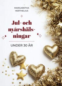 Jul- och nyårshälsningar under 30 år av Margaretha Herthelius