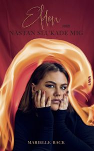 Elden som nästan slukade mig av Marielle Back