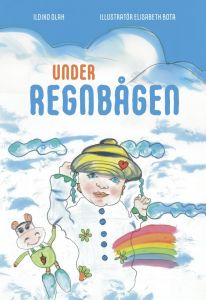 Under regnbågen av Ildiko Olah