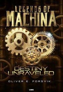Legends of Machina - Destiny Unraveled