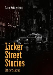 Licker Street Stories