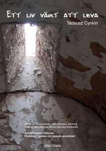 Ett liv värt att leva av Tadeusz Cynkin