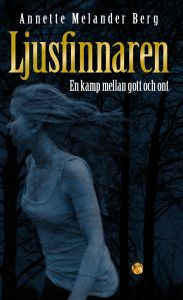 Ljusfinnaren av Annette Melander Berg