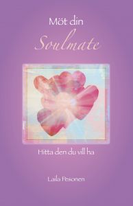 Möt din Soulmate av Laila Pesonen