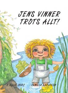 Jens vinner trots allt! av Ewonne Ellie  Borg
