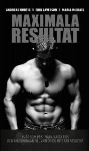 15 år som PT:s – Maximala Resultat av Erik Lavesson