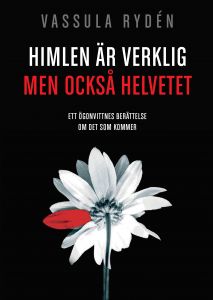 Himlen är verklig, men också helvetet av Vassula Rydén