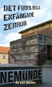 Det finns inga enfärgade zebror av Leif Möller