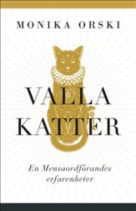Konsten att valla katter : en Mensaordförandes erfarenheter