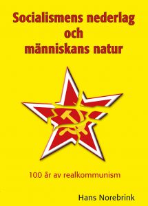 Socialismens nederlag och människans natur av Hans Norebrink