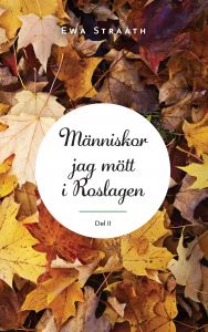 Människor jag mött del 2 av Ewa Strååth