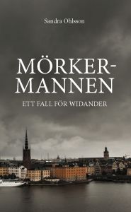 Kommissarie Widander - Mörkermannen av Sandra Ohlsson