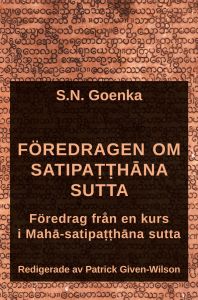 Föredragen om Satipatthana sutta