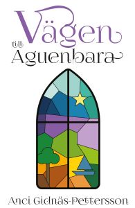 Vägen till Aguenbara