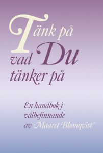 Tänk på vad du tänker på