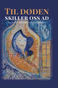 Til døden skiller oss ad.