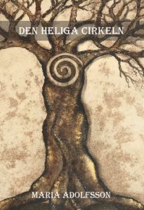 Den heliga cirkeln av Maria Adolfsson