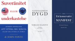 Suveränitet eller underkastelse + Nationalismens dygd + Ett konservativt manifest