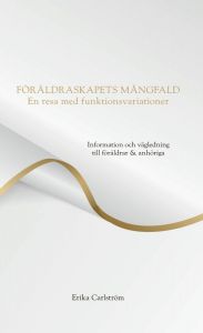 Föräldraskapets Mångfald: En Resa med Funktionsvariationer