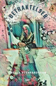 Betraktelser Ingela Bernhardsson